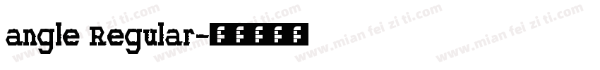 angle Regular字体转换